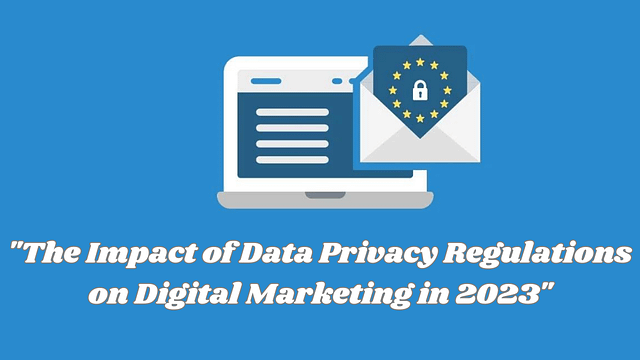Privacy Regulations on Digital Marketing 1